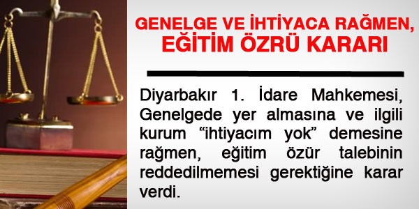 Genelge ve ihtiyaca rağmen, eğitim özrü nakli yapılmalı kararı