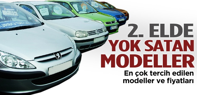 2. el otoda bu modeller yok satıyor!