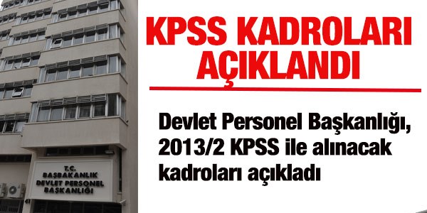 DPB, 2013/2 KPSS kadrolarını açıkladı