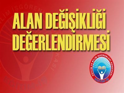Alan Değişikliği Değerlendirmesi ve Öneriler