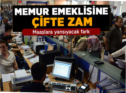 Memur Emeklisine Ocak Ayında Çifte Zam