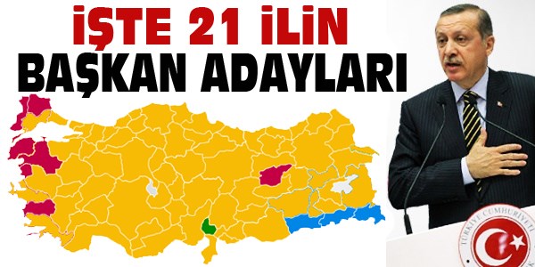 İşte AK Parti'nin 21 il belediye başkan adayları