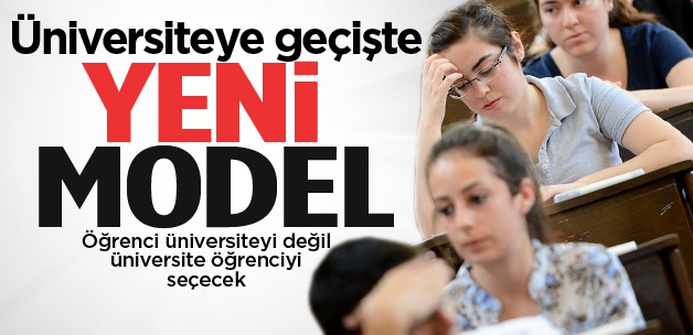 Üniversiteye geçişe yeni model