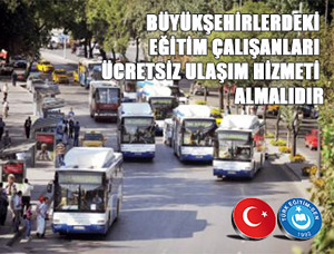 Eğitimcilere Ücretsiz Ulaşım Olacak mı?