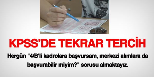 KPSS'de tekrar tercih sorunu