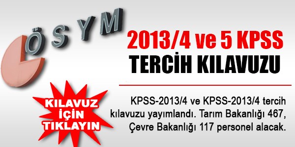 KPSS-2013/4 ve 5 tercih kılavuzları