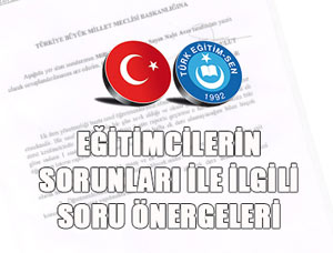Eğitimcilerin sorunları meclis gündeminde