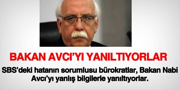 Bakan Avcı böyle yanıltılıyor