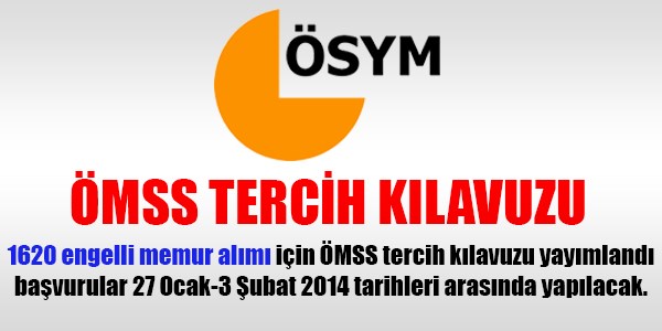 1620 kadro için ÖMSS tercih kılavuzu