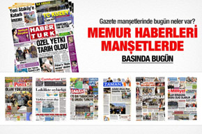 Gazete Manşetlerinde Bugün Neler Var?