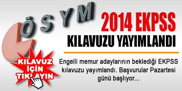 2014 EKPSS kılavuzu ve başvuru bilgileri