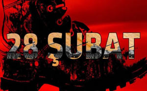 28 Şubat'tan Ders Alınmalıdır