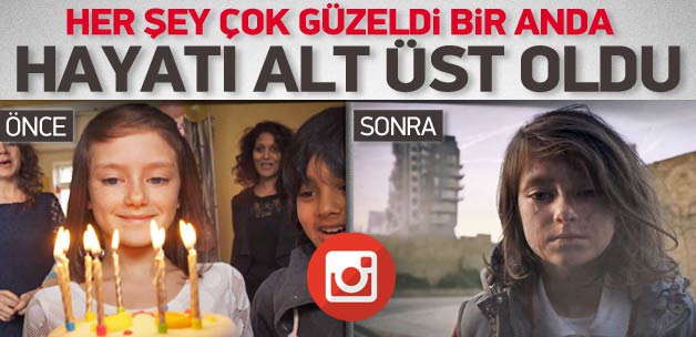 Bir anda tüm hayatı değişti