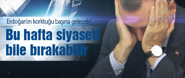 Erdoğan'ın korktuğu başına gelecek! Bu hafta...