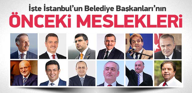 İstanbul'u yönetenler önceden ne iş yapıyordu?