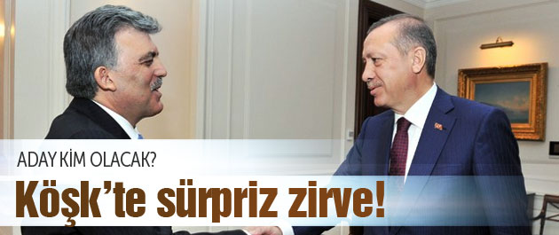 Ankara'da sürpriz Köşk zirvesi!