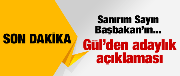 Gül'den Cumhurbaşkanlığı açıklaması