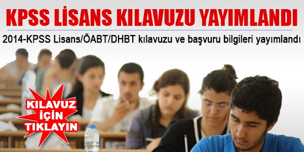2014-KPSS lisans kılavuzu yayımlandı