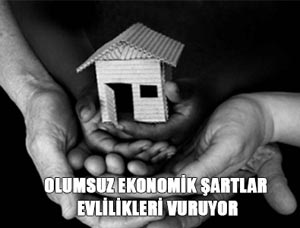 Olumsuz Ekonomik Şartlar, Evlilikleri Vuruyor