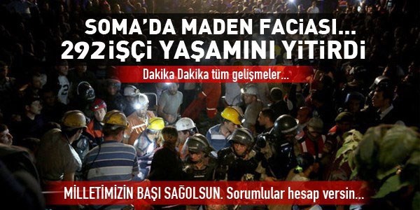Soma'da ölü sayısı 292'ye yükseldi