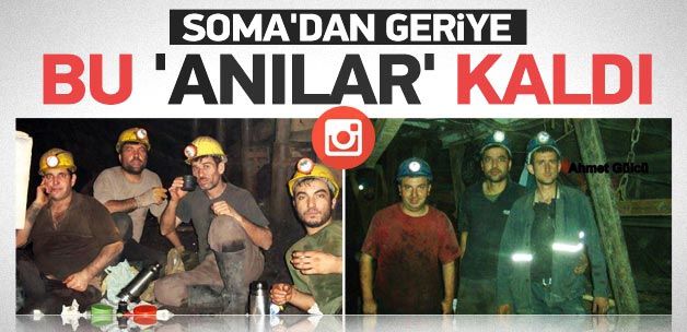 Soma'dan geriye bu Anılar kaldı