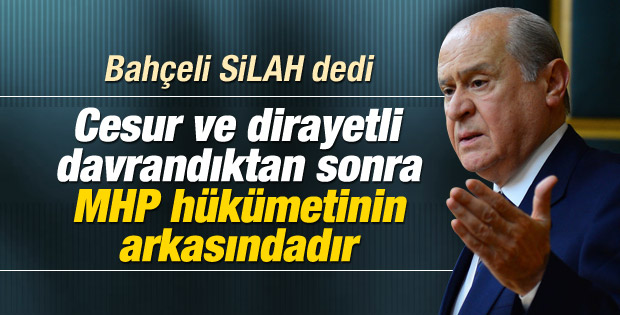 Devlet Bahçeli'den hükümete destek