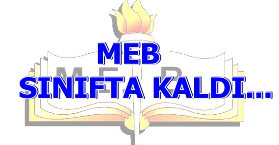 MEB Sınıfta Kaldı!