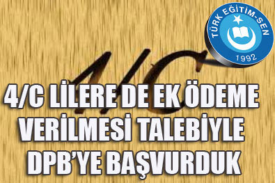 4-C'lilere Ek Ödeme Verilsin