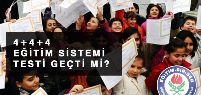 4+4+4 Eğitim Sistemi Testini Geçti Mi?