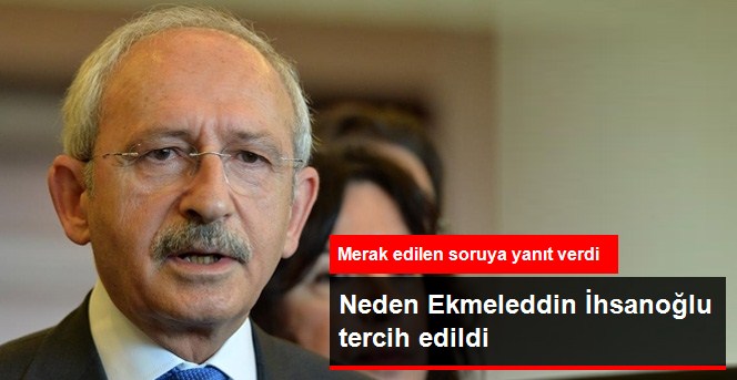 Neden Ekmeleddin İhsanoğlu'nu Tercih Etti