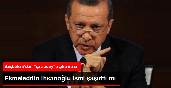 Başbakan'dan "Çatı Aday" Açıklaması