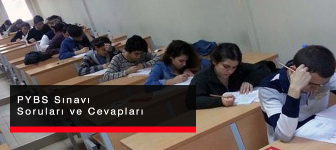 PYBS Sınavı Soruları ve Cevapları