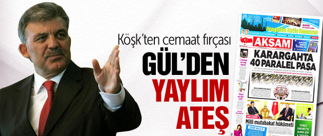 Köşk'ten Akşam'a cemaat fırçası!