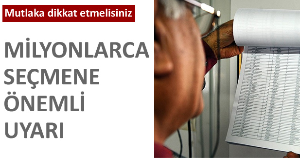 Seçmen listesinde ismi olmayanlar ne yapacak?