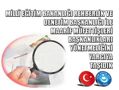 MEB Müfettişleri Yönetmeliğine iptal davası
