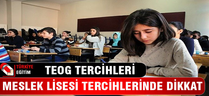 TEOG'da meslek lisesi tercihlerinde dikkat