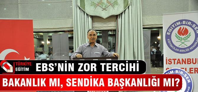 EBS'nin Zor Tercihi: Bakan mı olmak istersiniz, yoksa