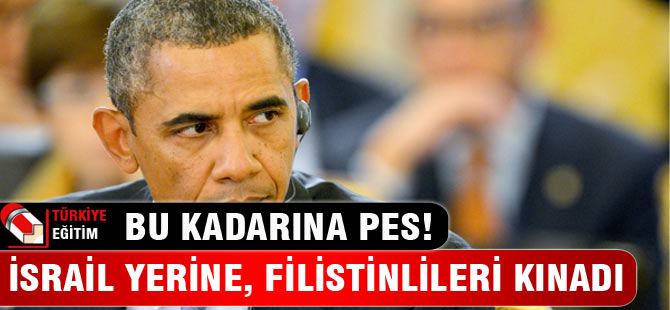 Obama'dan Filistinliler'e Kınama