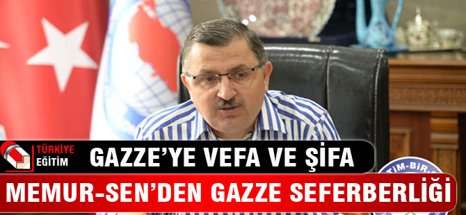 Memur-Sen'den Gazze Sefereberliği