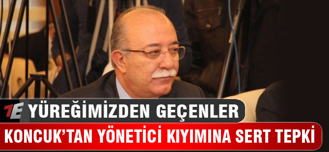 Yönetici Görevlendirme Sonuçlarına Sert Tepki