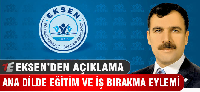 Ana dilde eğitim ve iş bırakma eylemi