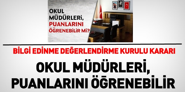 BEDK; Okul müdürleri, puanlarını öğrenebilir