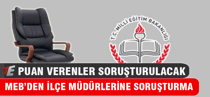 MEB'den İlçe Müdürlerine Soruşturma