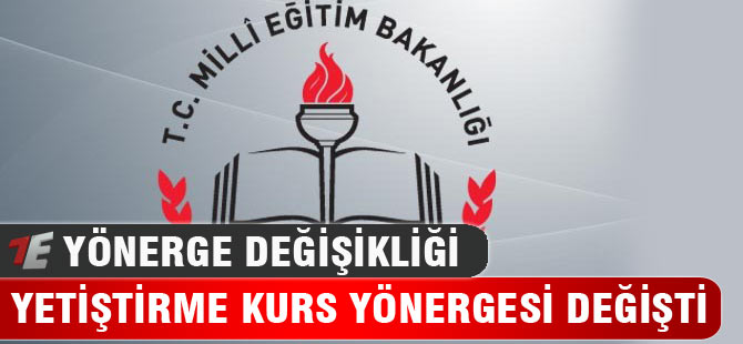 MEB, Yetiştirme Kurs Yönergesini değiştirdi