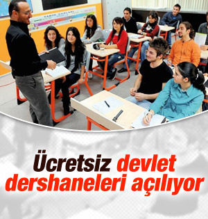 Ücretsiz devlet dershaneleri açılıyor