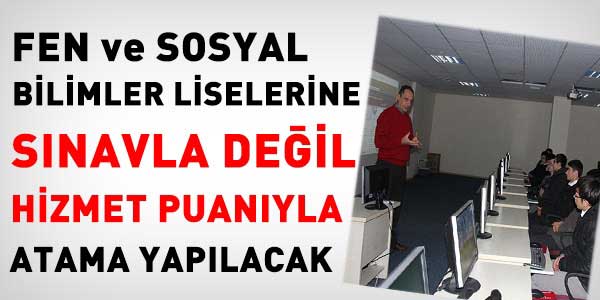 Fen ve Sosyal Bilimler Liselerine öğretmen seçimi