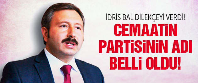 Cemaat partisi için resmi adım!