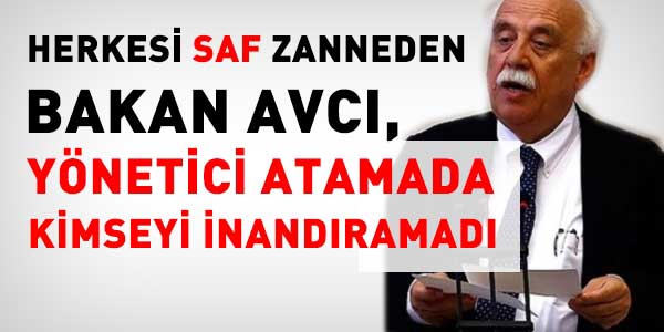 Bakan Avcı, herkesi saf zannetti