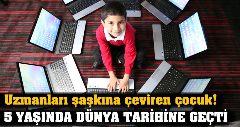 Beş yaşında bilgisayar uzmanı