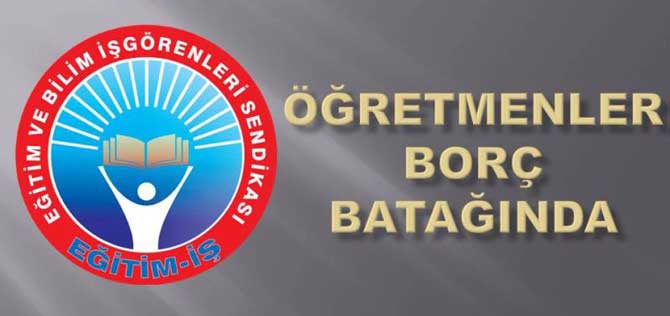 Öğretmenler Borç Batağında